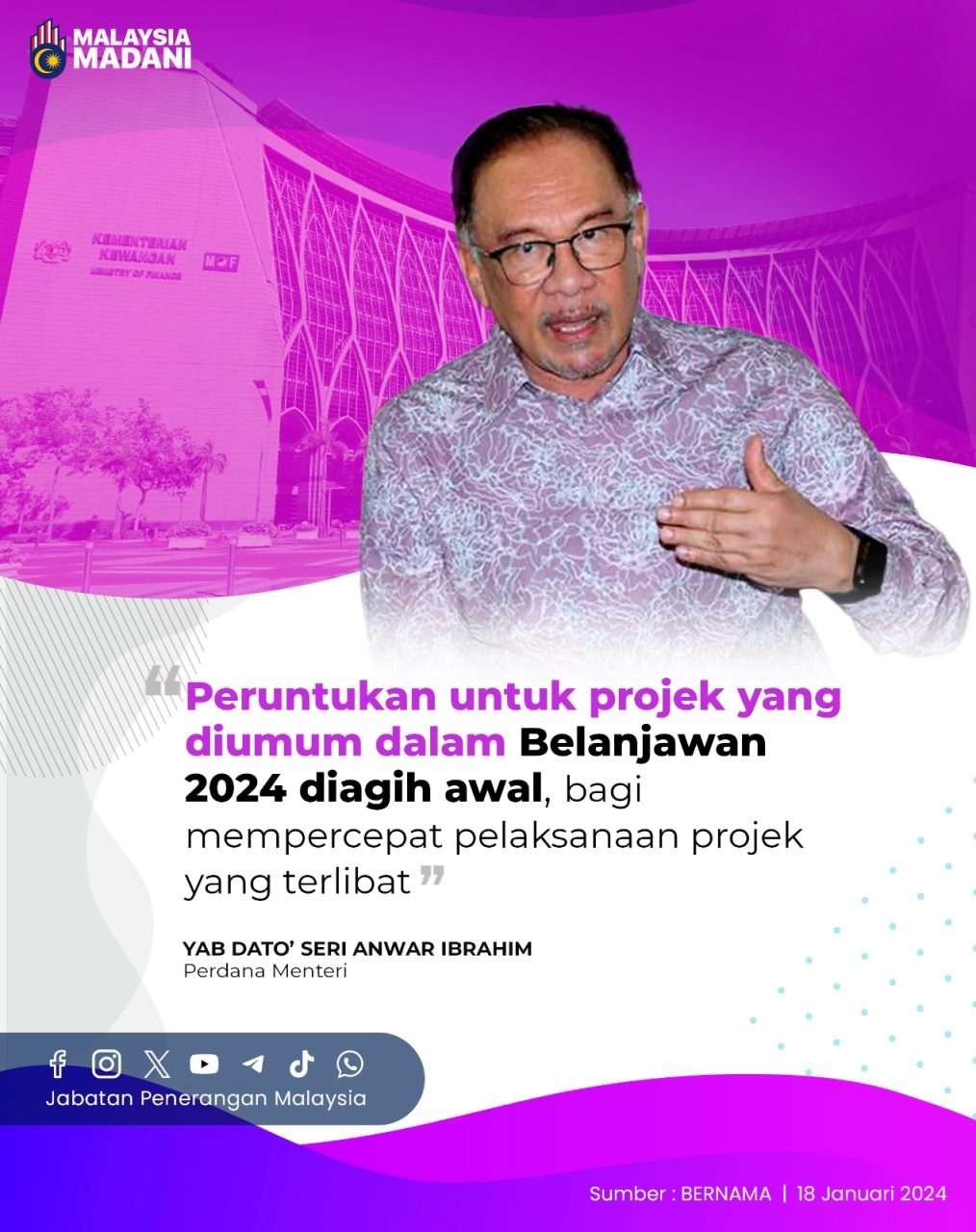 Peruntukan Untuk Projek Yang Diumum Dalam Belanjawan 2024 Diagih Awal