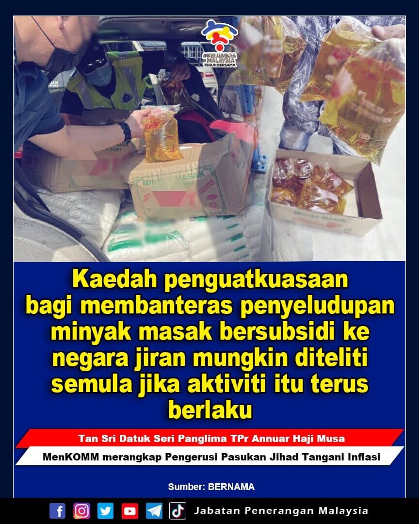 Kaedah Penguatkuasaan Bagi Membanteras Penyeludupan Minyak Masak ...