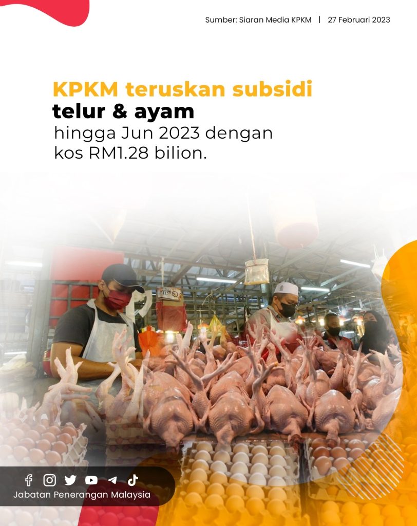 KPKM Teruskan Subsidi Telur & Ayam Hingga Jun 2023 Dengan Kos RM1.28 ...