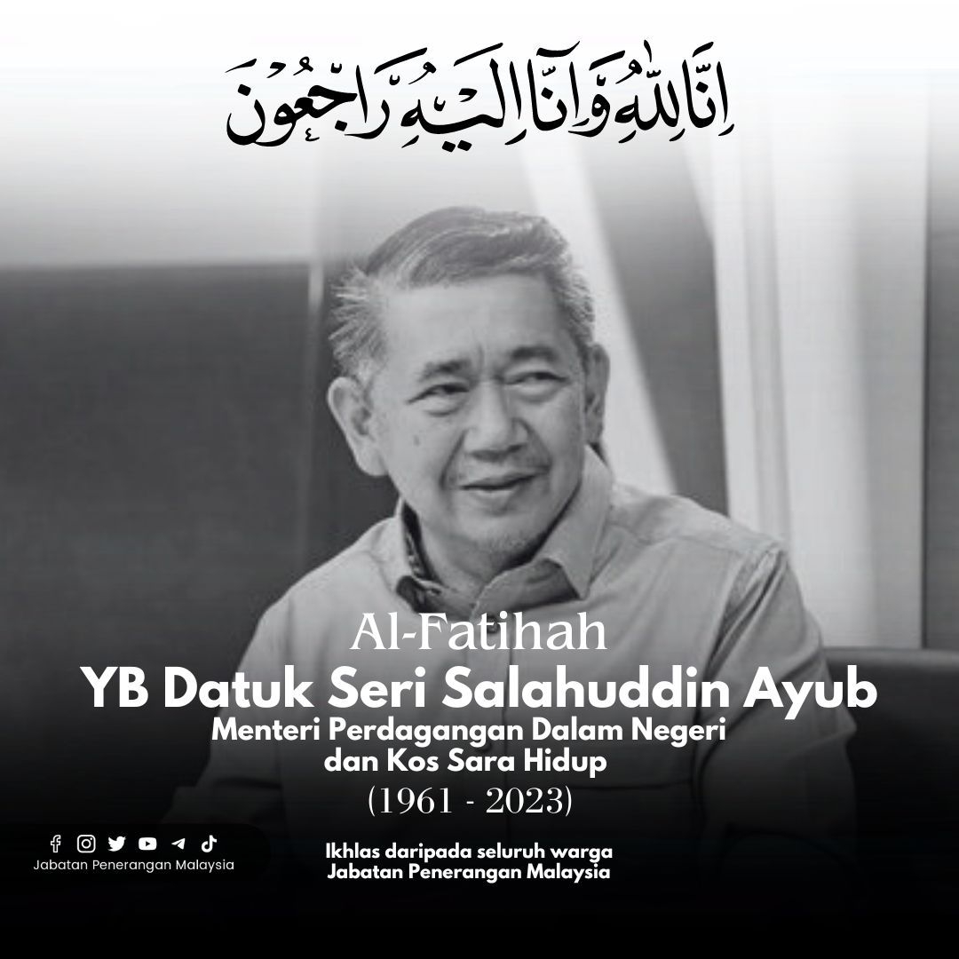 Al-Fatihah YB Datuk Seri Salahuddin Ayub – Menteri Perdagangan Dalam ...