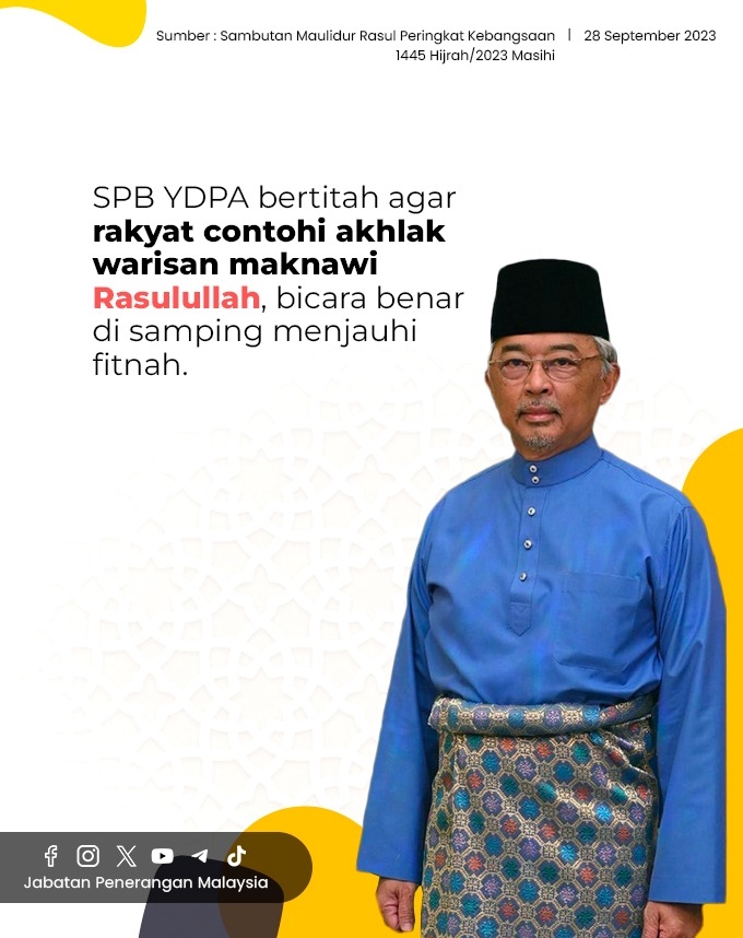 SPB YDPA Bertitah Agar Rakyat Contohi Akhlak Warisan Maknawi Rasulullah ...