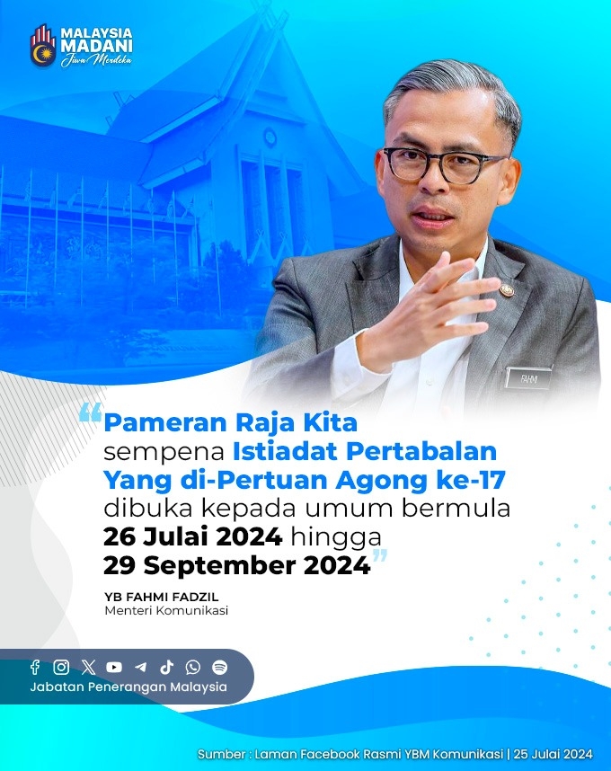 Pameran Raja Kita Sempena Istiadat Pertabalan Yang Di-Pertuan Agong Ke ...